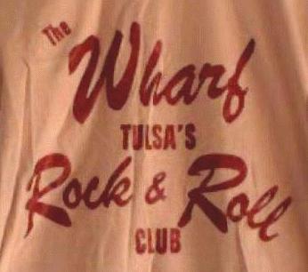 The Wharf, Tulsa's Rock & Roll Club