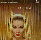 Exotica by Martin Denny, with Sandy Warner on the cover