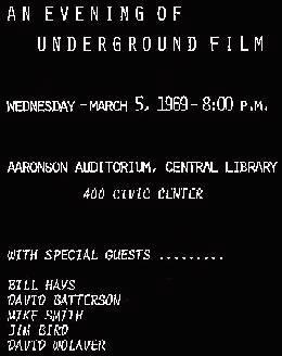 Underground Film: Bill Hays, David Batterson, Mike Smith, Jim Bird, David Wolaver