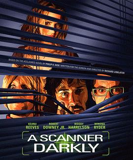 "A Scanner Darkly" 