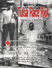 1921 Tulsa Race Riot: The American Red Cross-Angels of Mercy