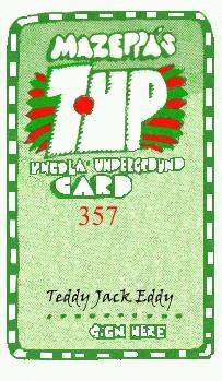 Mazeppa Uncola Underground card (courtesy of Bill Groves and David Bagsby)
