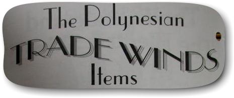 The Polynesian Trade Winds Items