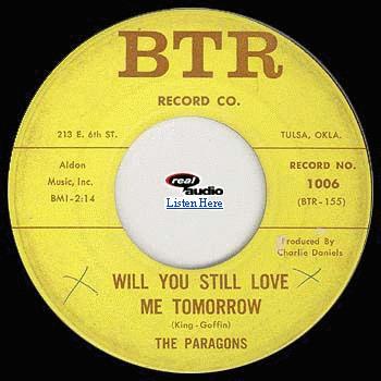 The Paragons' single of 'Will You Still Love Me Tomorrow?' with Charlie Daniels