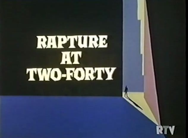 "Rapture at Two-Forty"
